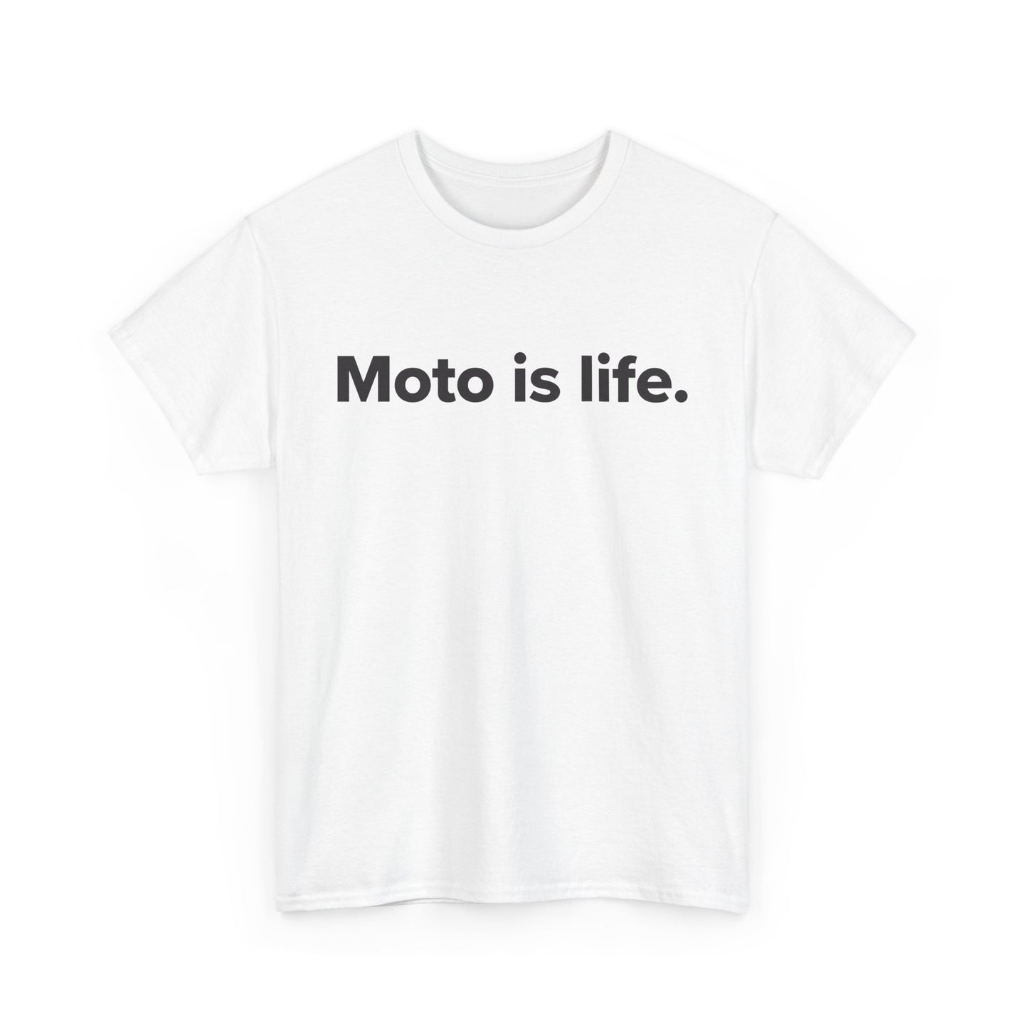 Moto is life. - Adult Unisex Cotton Tee