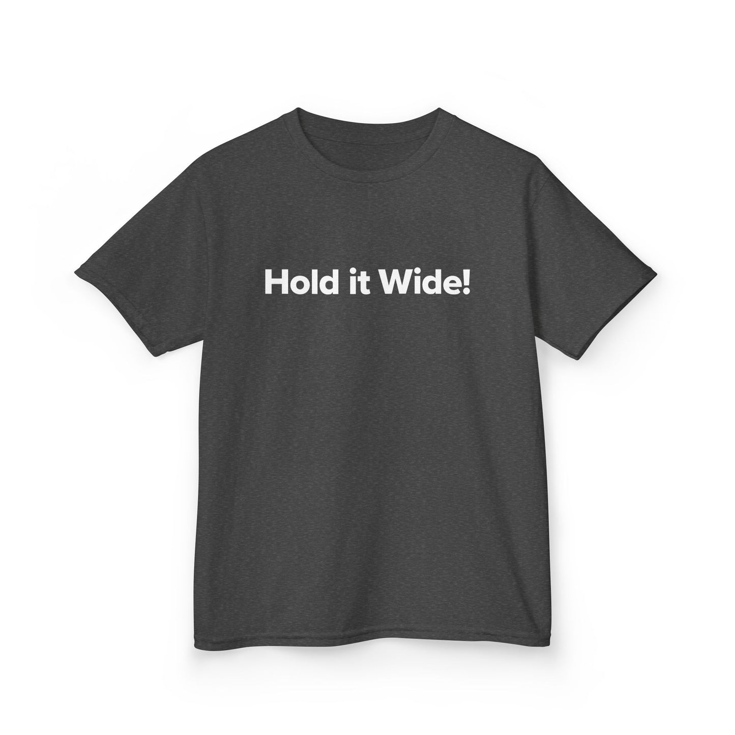 Hold It Wide! - Youth Unisex Cotton Tee