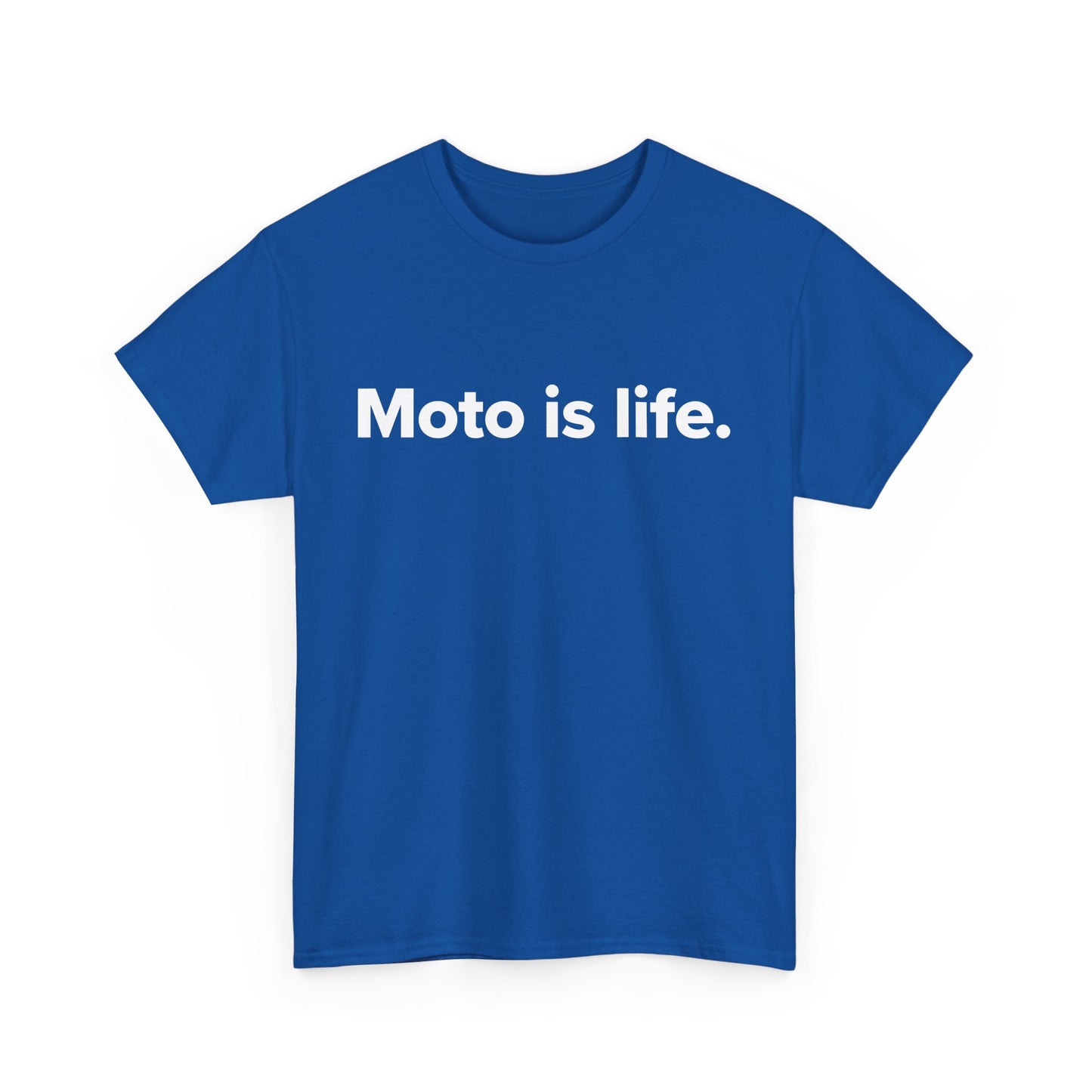 Moto is life. - Adult Unisex Cotton Tee