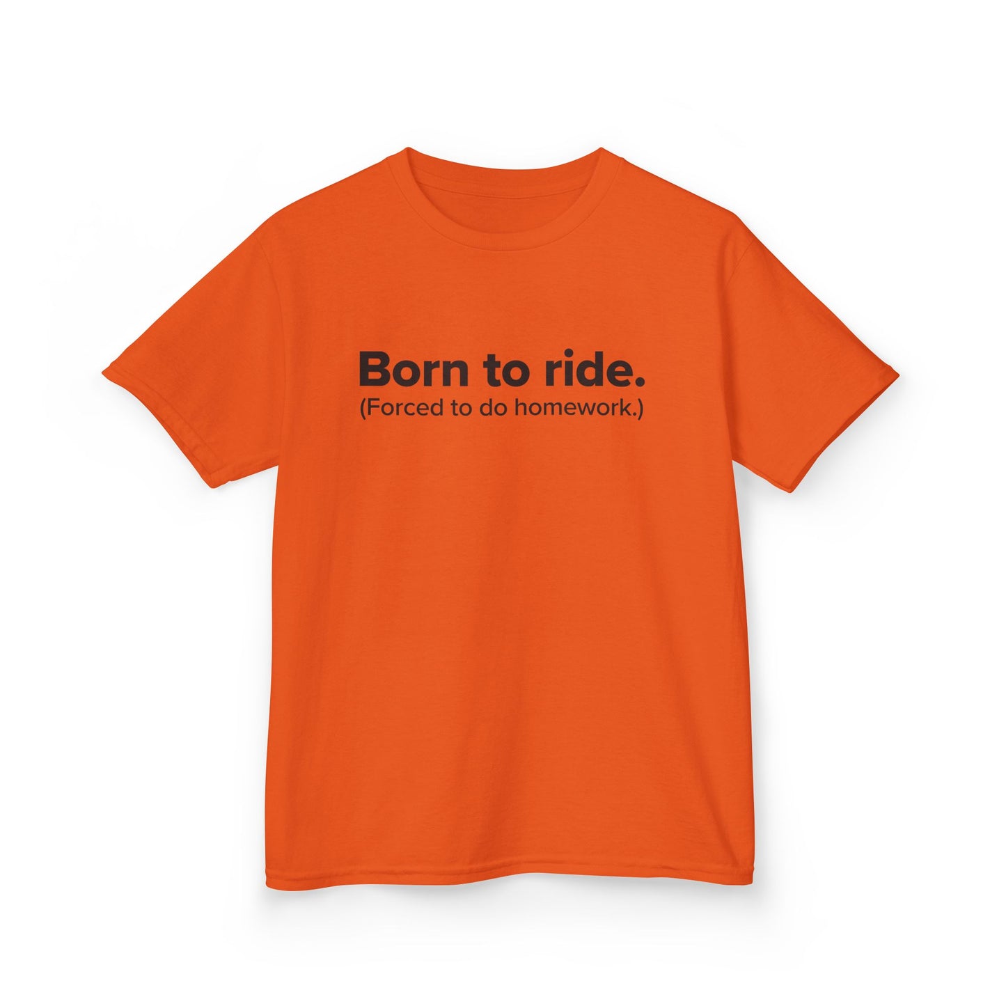 Born to Ride. (Forced to do homework.) - Youth Unisex Cotton Tee