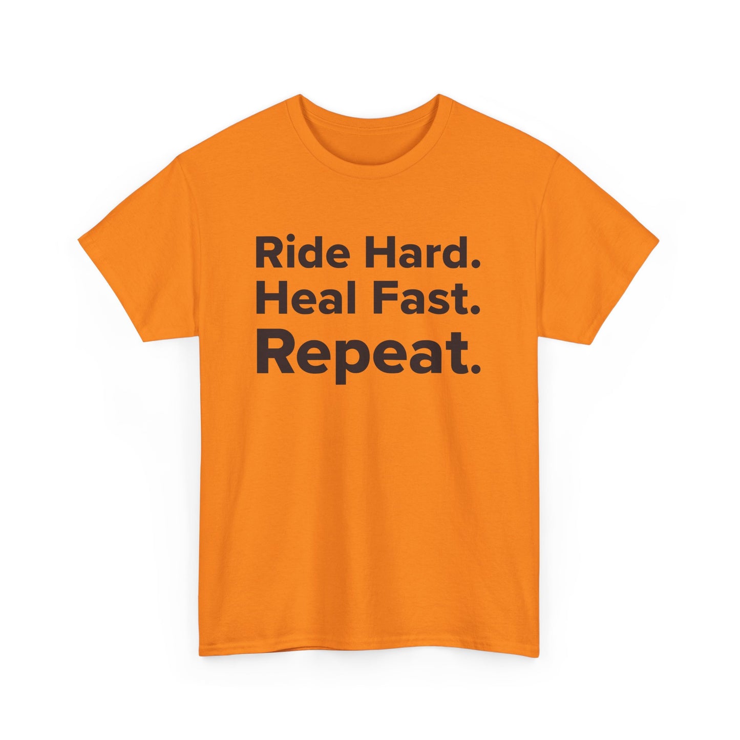 Ride Hard. Heal Fast. Repeat. - Adult Unisex Cotton Tee