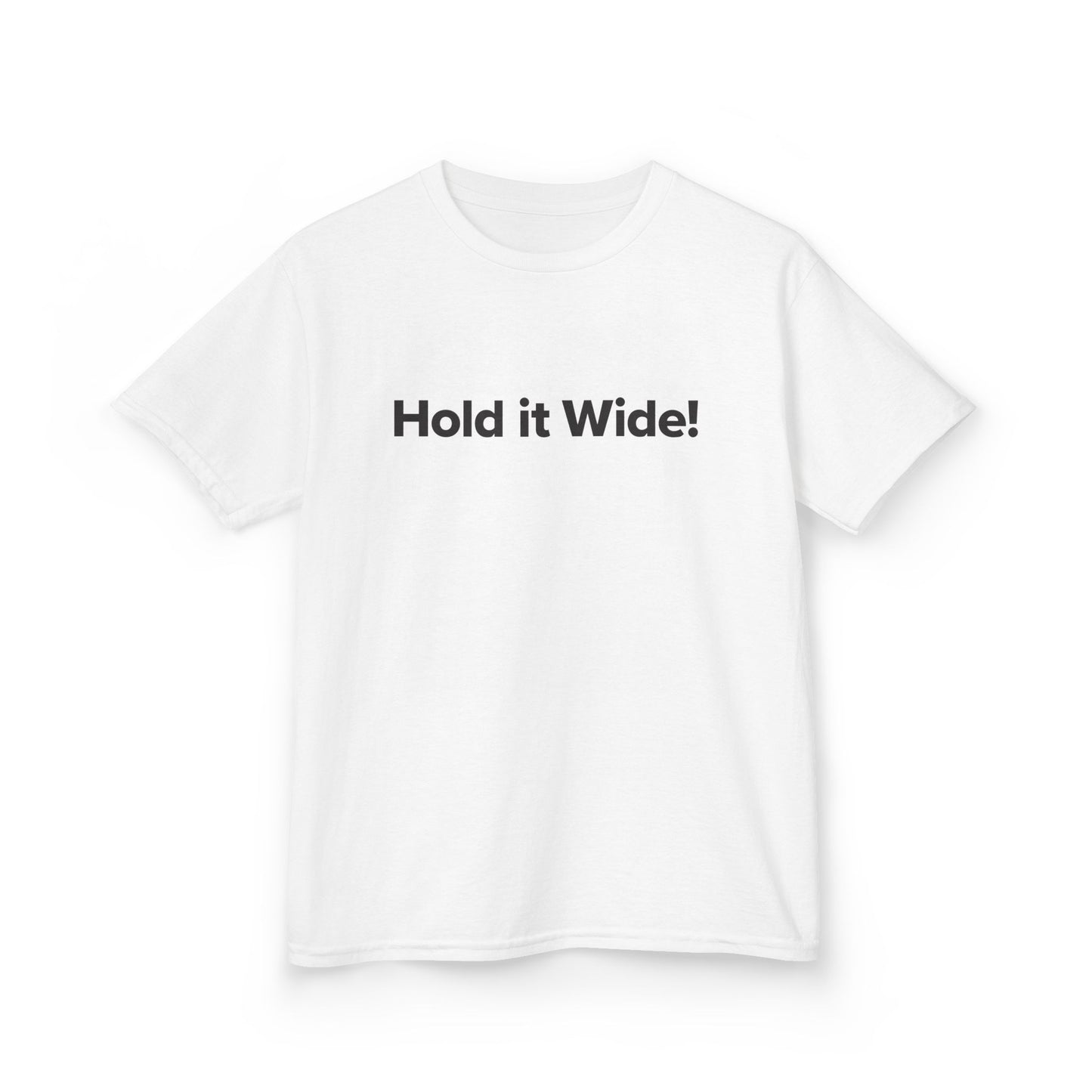 Hold It Wide! - Youth Unisex Cotton Tee