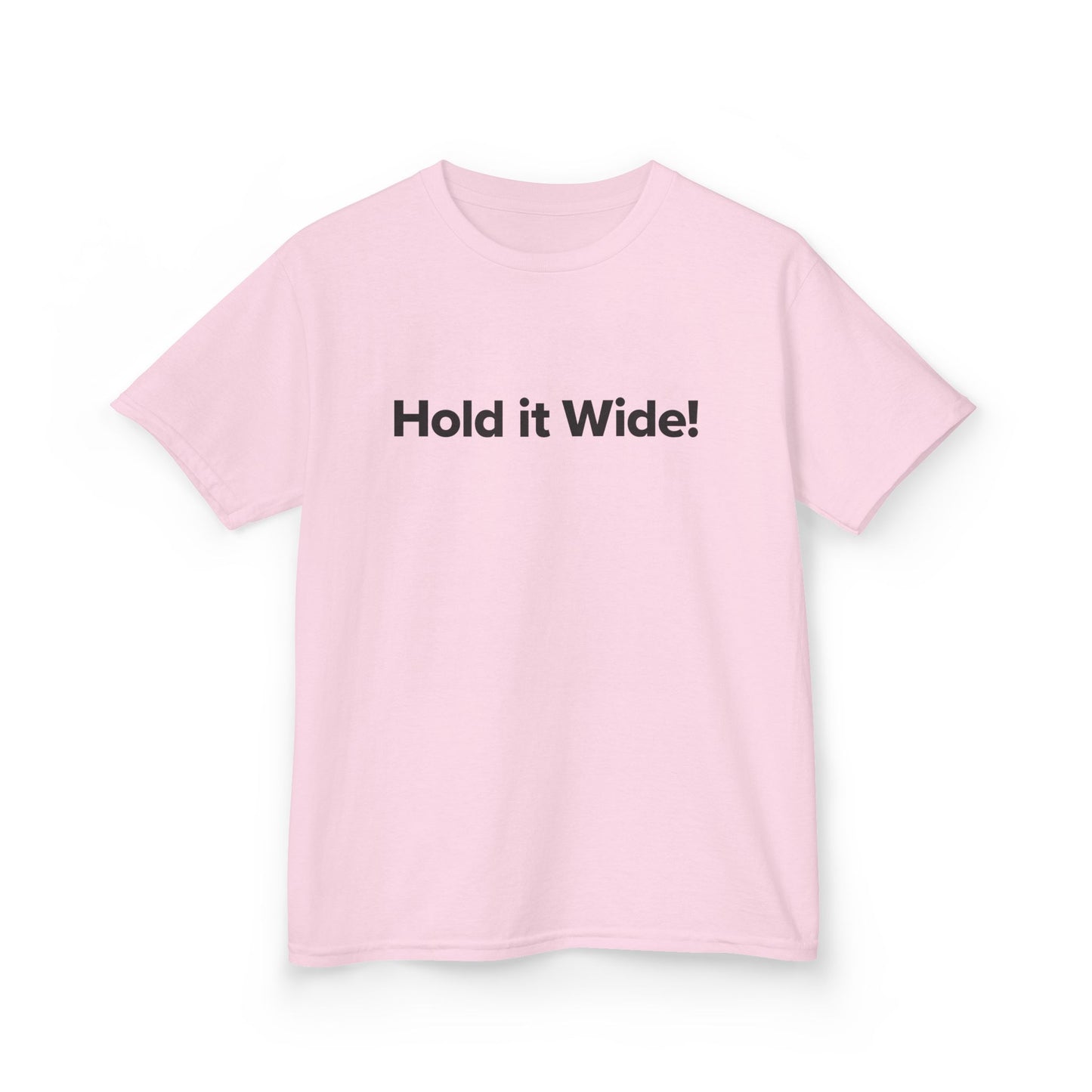 Hold It Wide! - Youth Unisex Cotton Tee
