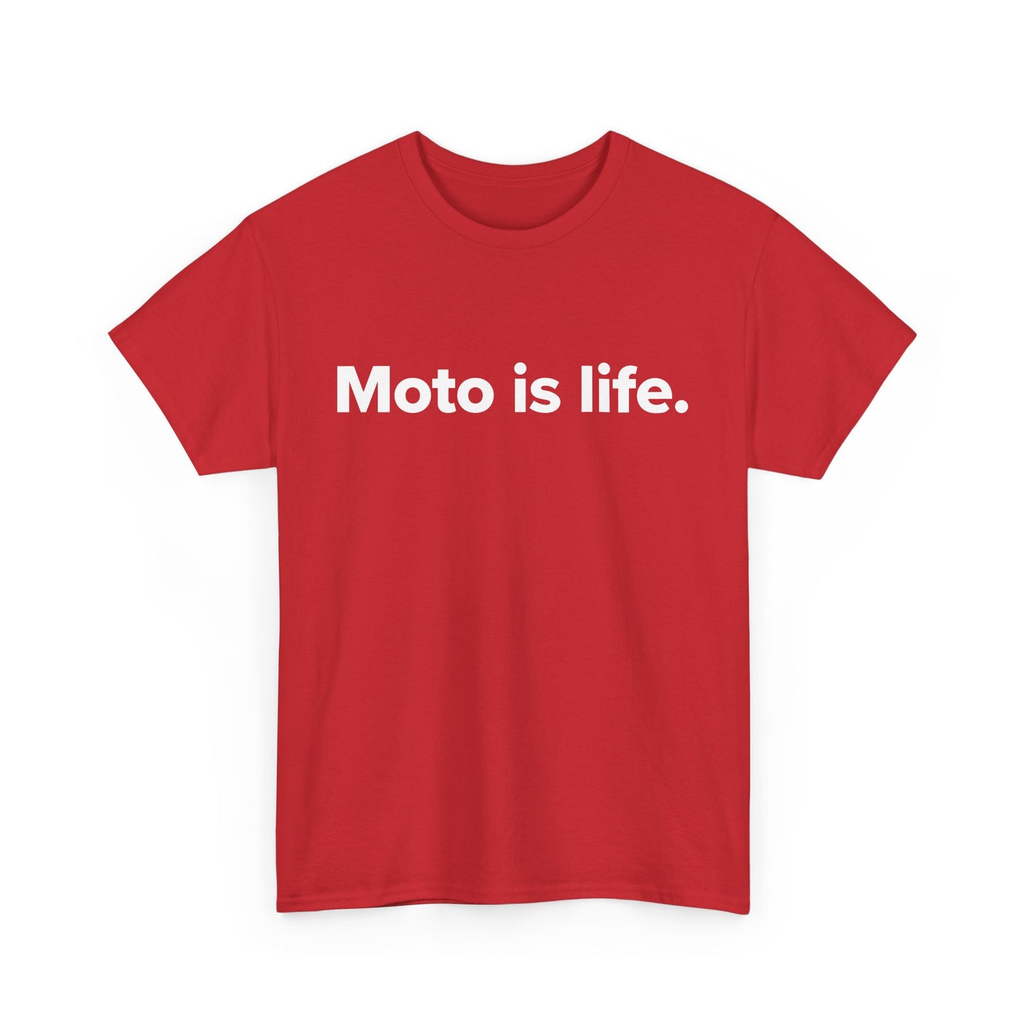 Moto is life. - Adult Unisex Cotton Tee