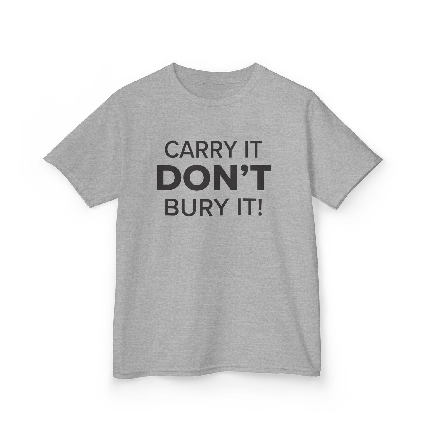 Carry It, Don't Bury It! - Youth Unisex Cotton Tee