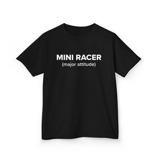 Mini Racer (major attitude) - Youth Unisex Cotton Tee