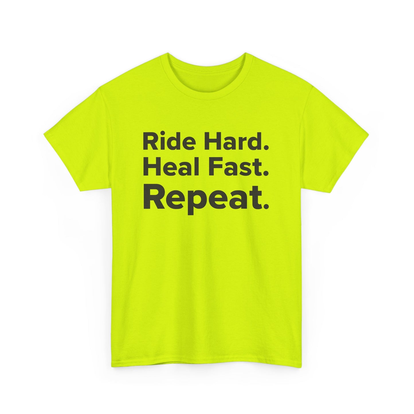 Ride Hard. Heal Fast. Repeat. - Adult Unisex Cotton Tee