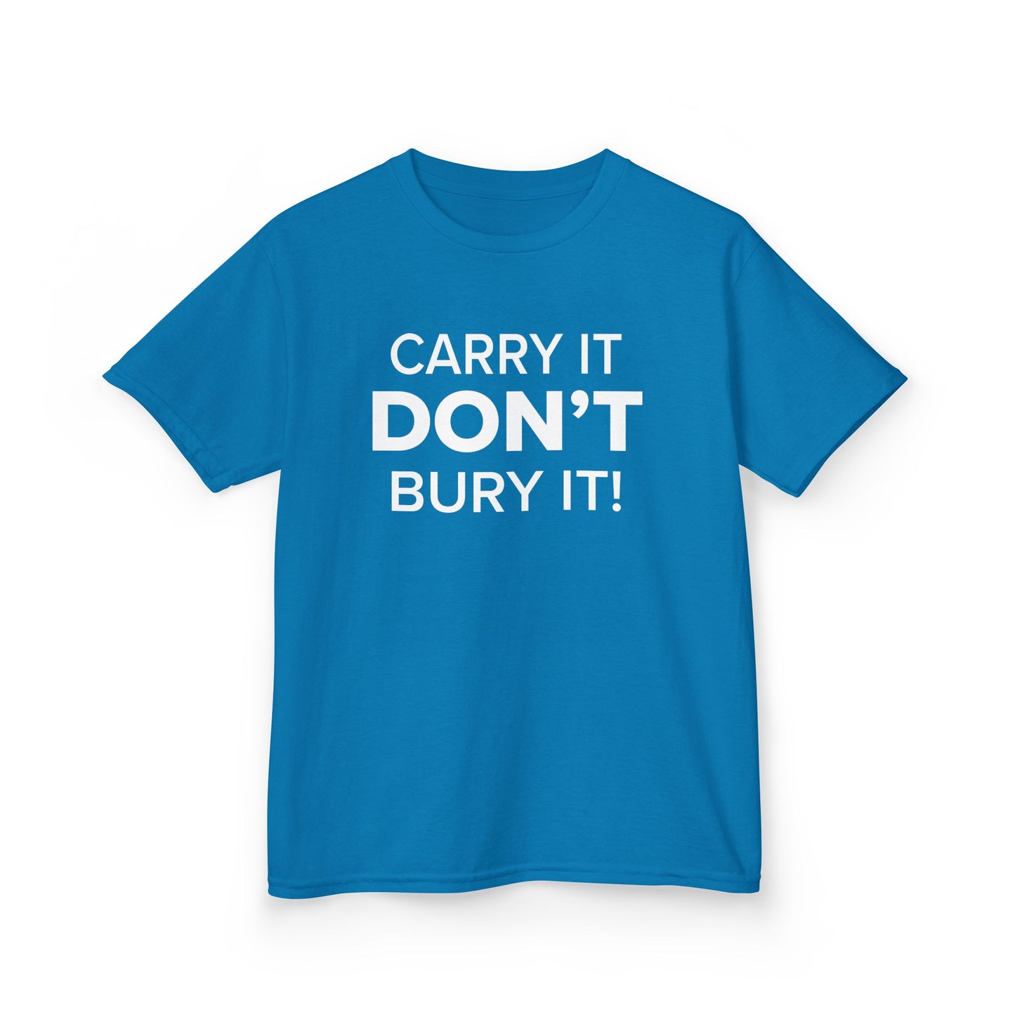 Carry It, Don't Bury It! - Youth Unisex Cotton Tee