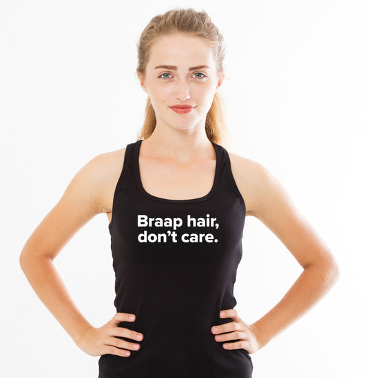 Brap hair, don't care. - Women's Racer Back Tank