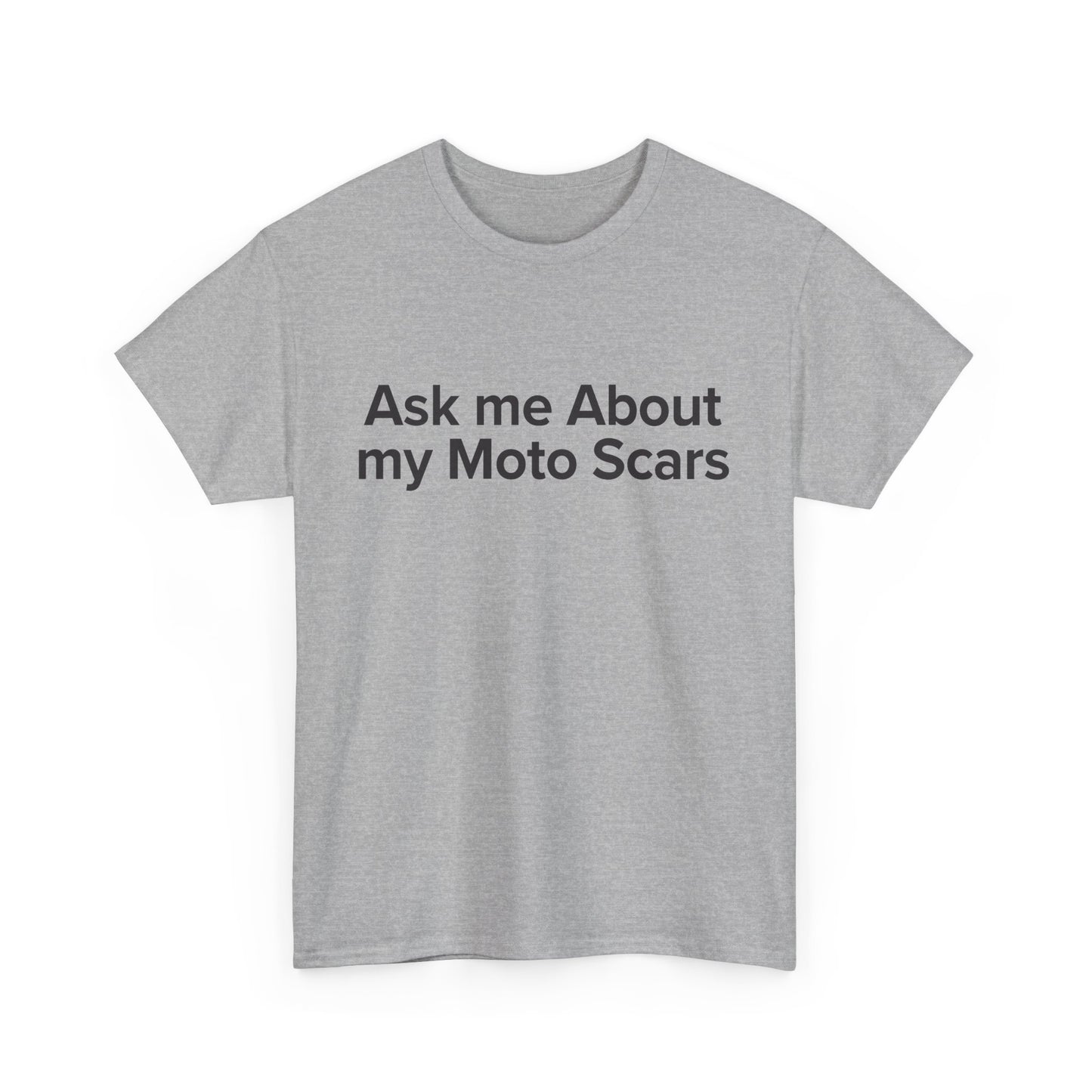 Ask Me About My Moto Scars - Adult Unisex Cotton Tee