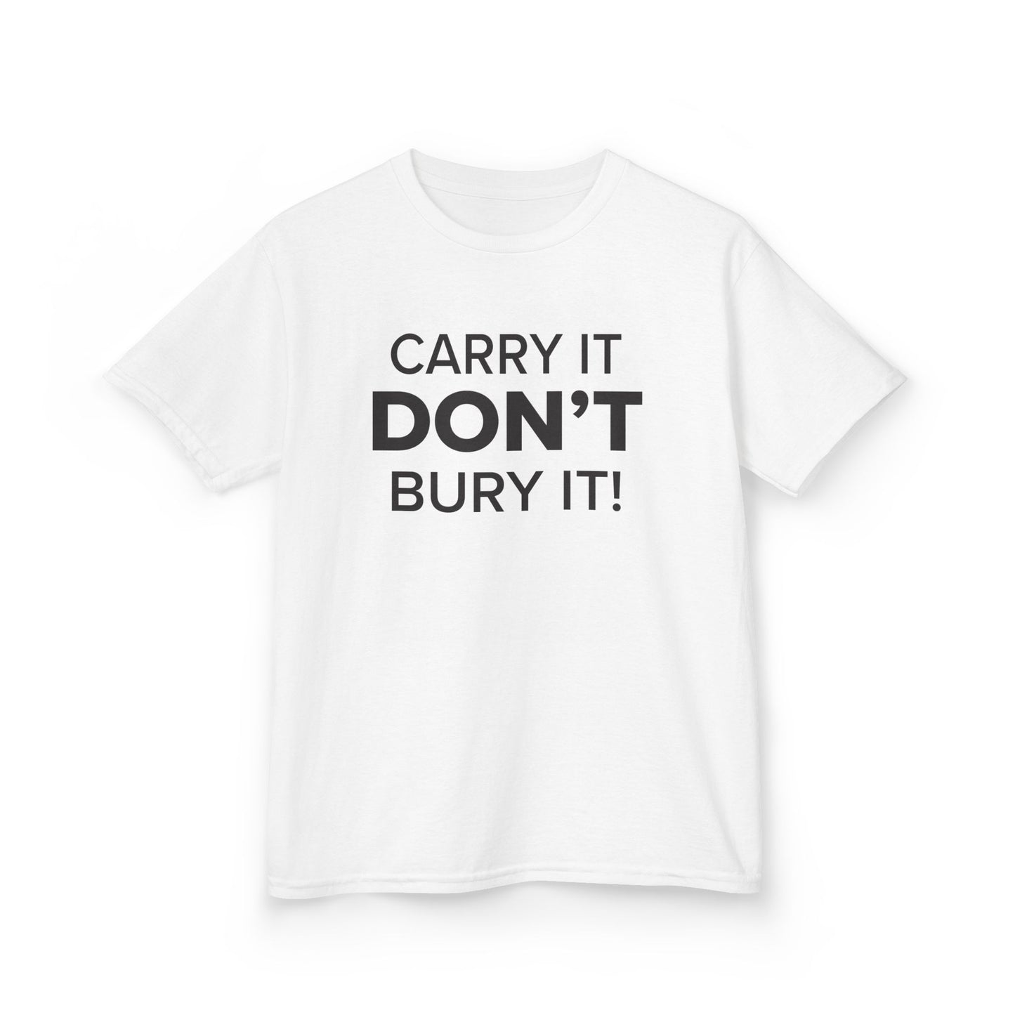 Carry It, Don't Bury It! - Youth Unisex Cotton Tee